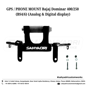 GPS / MOBILE MOUNT SYSTEM FOR BAJAJ DOMINAR 400/250 (BSA/6) (Analog & Digital DIsplay)